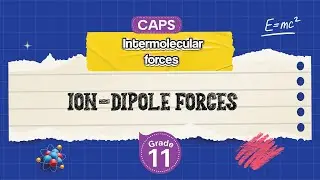 [GRADE 11]  Ion-Dipole Forces