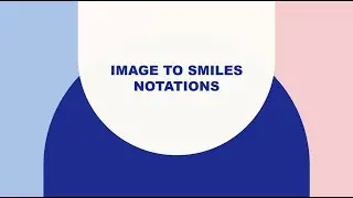 How to convert image to SMILES Notations.