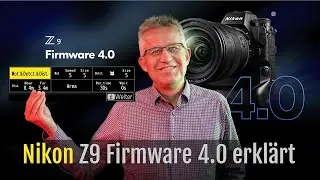 Neue Nikon Z9 Firmware 4.0 – Schritt für Schritt erklärt – Tutorial [Deutsch]