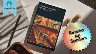 Pinball, 1973 - Haruki Murakami - 1980 | Rese&ntilde;a Sin Spoilers