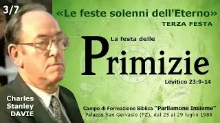 Le feste solenni dell'Eterno. Levitico 23 (3) Le Primizie &ndash; Charles Stanley Davie