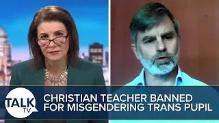 &ldquo;Transgenderism Is Institutionalised In Education&rdquo; Teacher Banned For Misgendering Trans Pupil