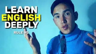 LEARN ENGLISH DEEPLY Rule number 4 - (7 RULES FOR EXCELLENT SPEAKING)