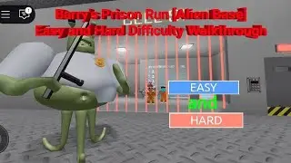 Barry's Prison Run [Alien Base] Easy and Hard Difficulty Walkthrough