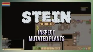 Stein.world - Quest 64: Inspect Mutated Plants