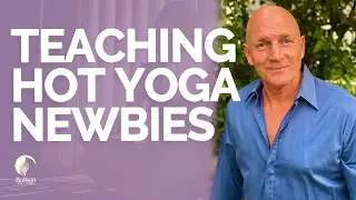The Best Way to Teach NEW Hot Yoga Students | Hot Yoga Teaching Tips