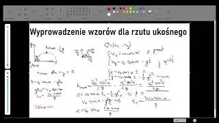 Wyprowadzenie wzorów dla RZUTU UKOŚNEGO