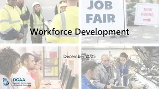 Workforce Development Video Summary