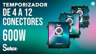 TEMPORIZADOR 600W SOLUX | GRASSLIN FABRICACI&Oacute;N ALEMANA | HORTITEC