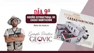 Ejemplo pr&aacute;ctico 3 basado en el libro de &ldquo;Dise&ntilde;o estructural de casas habitaci&oacute;n&rdquo;  |  GEOVIC