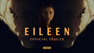 ЭЙЛИН — Официальный трейлер
