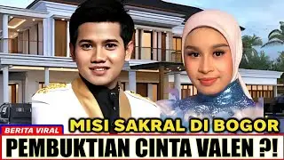 DI LUAR DUGAAN! Misi Sakral Valen ke Bogor Ternyata Bukan Sekadar Lamaran Biasa.