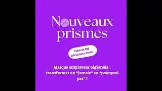 [CAPSULE RH] - Marque employeur régionale : transformer un 