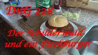 DnG 228 - Der Schilderwald und ein Fischburger - Der Grilljunky