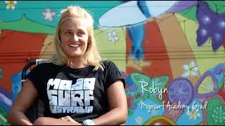 Mojosurf Academy Interview with Robyn