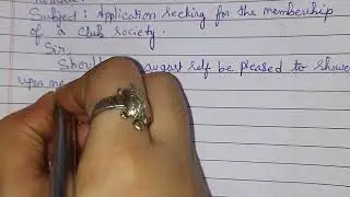 Application seeking for the membership of a club society#letterwriting #clubsociety