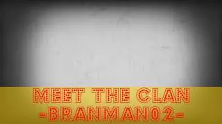 Meet the Clan - BranMan02