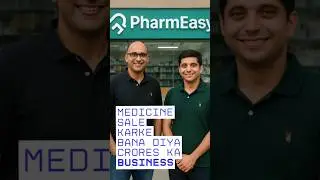 PharmEasy Startup Story | How 2 Founders Built India&rsquo;s $5.6B HealthTech Unicorn