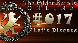 The Elder Scrolls Online | Let's Discuss #017: Spielversionen [Deutsch] [HD+]