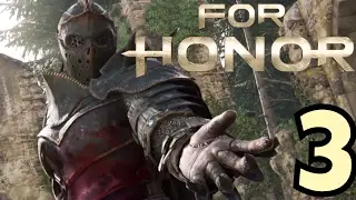 FOR HONOR - Knights Campaign Part 1.3 - The Blackstone Legion