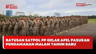 Ratusan Satpol PP Gelar Apel Pasukan Pengamanan Malam Tahun Baru di Jakarta #Beritasatu