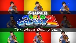 Super Mario Galaxy 2 - Throwback Galaxy Violin