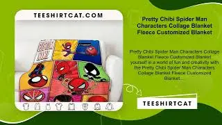 Pretty Chibi Spider Man Characters Collage Blanket Fleece Customized Blanket