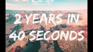 2 Years in 40 Seconds - Misha Krutiy