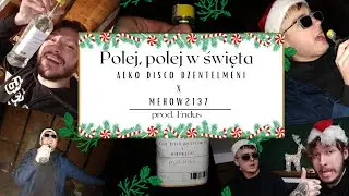 Alko Disco Dżentelmeni x MeHow2137 (prod.Endus) HIT ŚWIĄT 2022