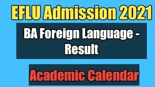 EFLU Admission 2021 | Academic Calendar | Result | Answer Keys