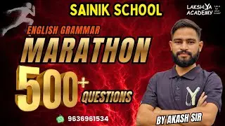 Sainik School English Marathon | 500+ Questions Practice | Lakshya Academy