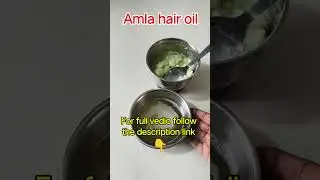 Part-6,Amla Hair Oil Secret 🔥 ఉసిరికాయ పేస్ట్ & ఆయిల్ Magic for Hair Growth