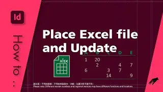 InDesign &ndash; How to Place Excel File and Update? (ID H-018/EN)