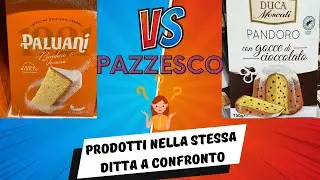 marchi famosi VS sottomarche 4: pandoro Paluani/duca moscati *iniziamo a risparmiare*