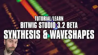 🤓 Synthesis Methods in the Grid & Dynamic Oscillator Shapes - Bitwig Studio 3.2 Tutorial