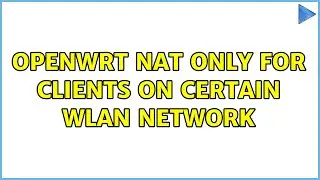 OpenWRT NAT only for clients on certain WLAN network