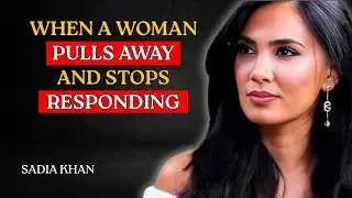 “When a Woman Pulls Away and Stops Responding — What It Really Means” - Sadia Khan