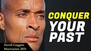 David Goggins Motivation - CONQUER YOUR PAST (ft. Jordan Peterson)