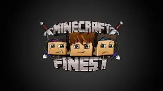 MinecraftFinest's Intro Song