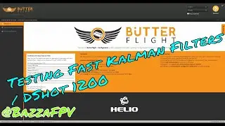 BUTTERFLIGHT Fast Kalman Filters / DShot 1200 / 1st test