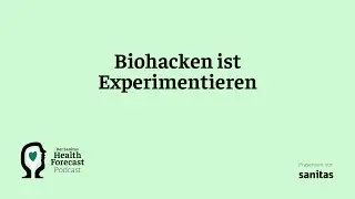 Biohacken ist Experimentieren
