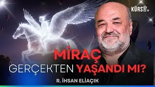 İhsan Eliaçık Kuran'daki Miraç'ı Açıkladı! Miraç Bir Rüya Mıydı?  #ihsaneliaçık