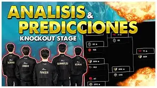 WORLDS 2025: KNOCKOUT STAGE | ANALISIS Y PREDICCIONES