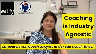 Carpenters Can Coach Lawyers and IT can Coach Sales! Yes! Coaching is Industry Agnostic.