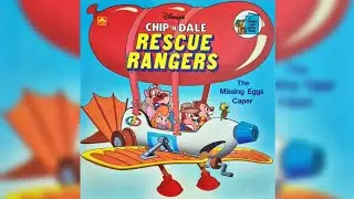 Chip N Dale Rescue Rangers The Missing Eggs Caper | Disney | Picture Book Read Aloud 