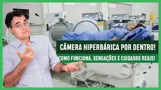 CÃMERA HIPERBÁRICA Por DENTRO! Como Funciona, Sensações E CUIDADOS REAIS!