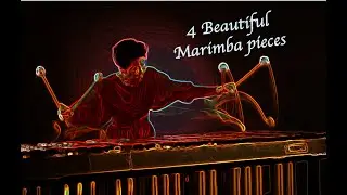4 Beautiful Intermediate-advanced pieces for Marimba