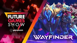 Wayfinder Launch Trailer - Future Games Show at Gamescom 2023