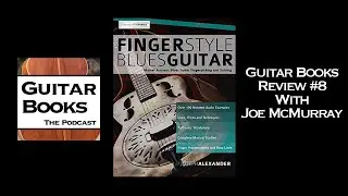 Guitar Books Review #8: Fingerstyle Blues Guitar by Joseph Alexander