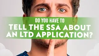 Do You Have to Tell the SSA About Your Long-Term Disability Application?